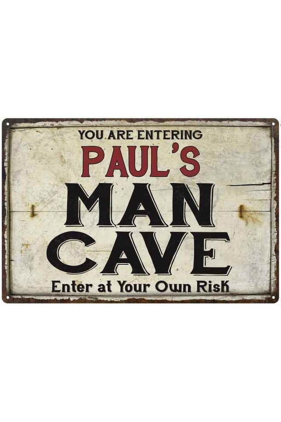 PAUL'S Man Cave Sign Rustic 16 x 24 Matte Finish Metal 116240035016