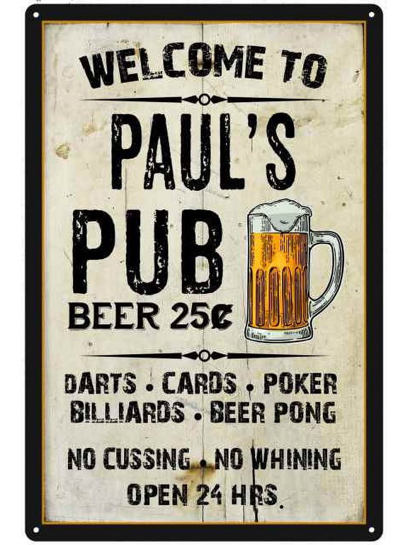 PAUL'S Pub Sign Vintage Man Cave Bar Wall Decor Gift 8x12 Metal 208120028016