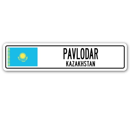 PAVLODAR KAZAKHSTAN Street Sign Kazakhstani flag city country road wall gift