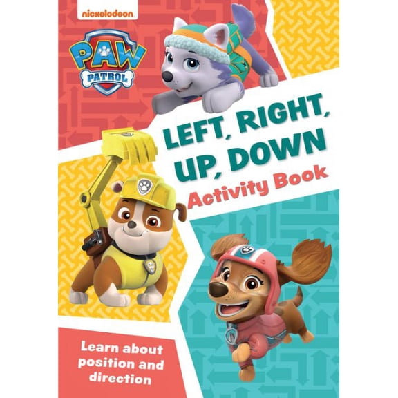 PAW Patrol Left, Right, Up or Down? Activity Book: Get set for school!