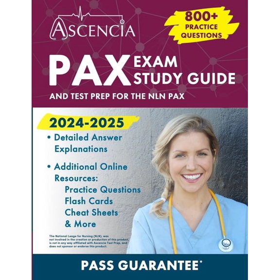 PAX Exam Study Guide 2024-2025: 800+ Practice Questions and Test Prep for the NLN PAX, (Paperback)