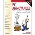 thumbnail image 1 of Pre-Owned PC Annoyances – How To Fix the Most Annoying Things About Your Personal Computer Paperback, 1 of 1