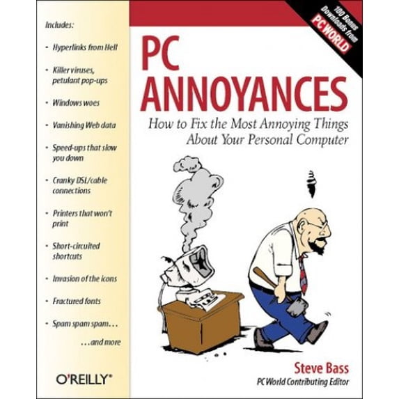Pre-Owned PC Annoyances – How To Fix the Most Annoying Things About Your Personal Computer Paperback