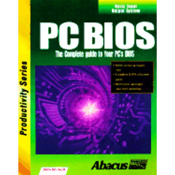 Pre-Owned PC Bios: Improve and Upgrade Your PC'S Computing Power! (Paperback) 1557553424 9781557553423