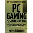 thumbnail image 1 of PC Gaming is Simply Superior (Paperback), 1 of 1