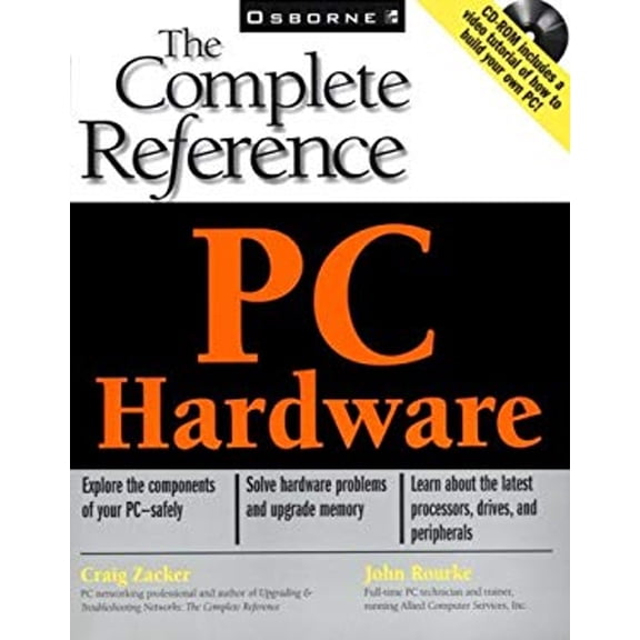 Pre-Owned The Complete Reference: PC Hardware [With CDROM] (Paperback) 0072125160 9780072125160