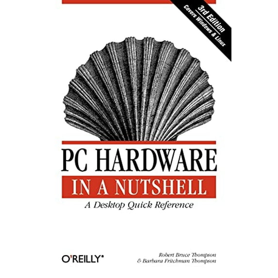 Pre-Owned PC Hardware in a Nutshell (Paperback) 059600513X 9780596005139