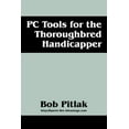 thumbnail image 1 of PC Tools for the Thoroughbred Handicapper, (Paperback), 1 of 1