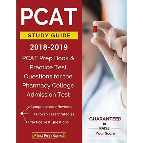 Pre-Owned PCAT Study Guide 2018-2019 : PCAT Prep Book & Practice Test Questions for the Pharmacy College Admission Test (Paperback) 9781628455199