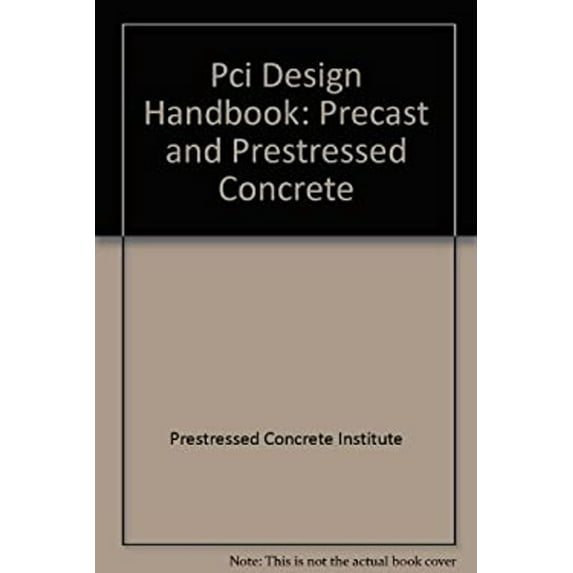 Pre-Owned PCI Design Handbook: Precast and Prestressed Concrete (Hardcover) 0937040231 9780937040232