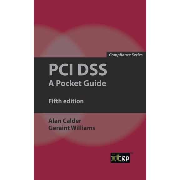 PCI Dss: A Pocket Guide, (Paperback)