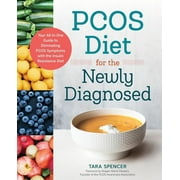 PCOS Diet for the Newly Diagnosed : Your All-In-One Guide to Eliminating PCOS Symptoms with the Insulin Resistance Diet (Paperback)