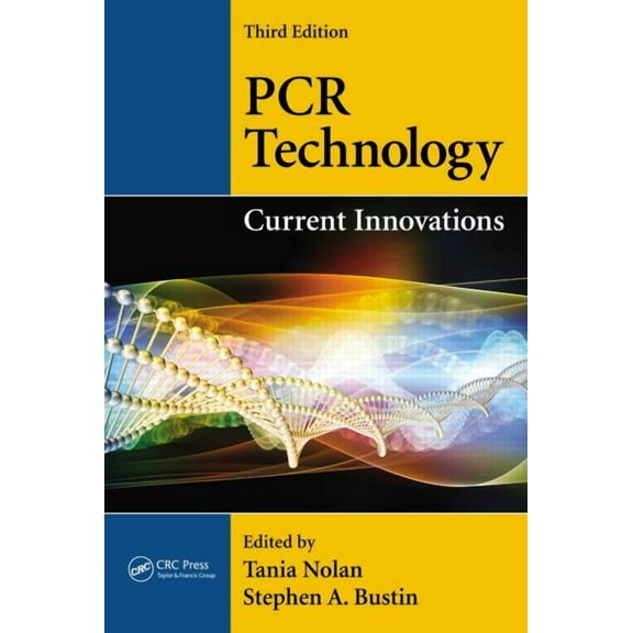PCR Technology: Current Innovations, Third Edition, (Hardcover)