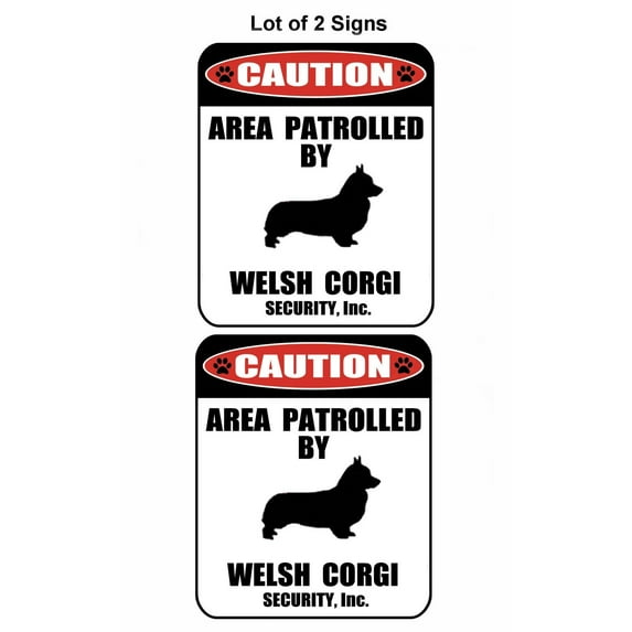 PCSCP 2-Count Caution Area Patrolled by a Welsh Corgi 9 inch x 11.5 inch Laminated Dog Sign