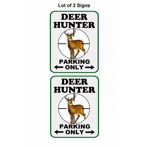 PCSCP 2 Count Deer Hunter Parking Only (v1) 11 inch by 9.5 inch Laminated Funny Sign