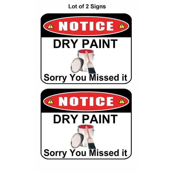 PCSCP 2-Count "Notice Dry Paint Sorry You Missed it" 11 inch by 9.5 inch Laminated Funny Sign