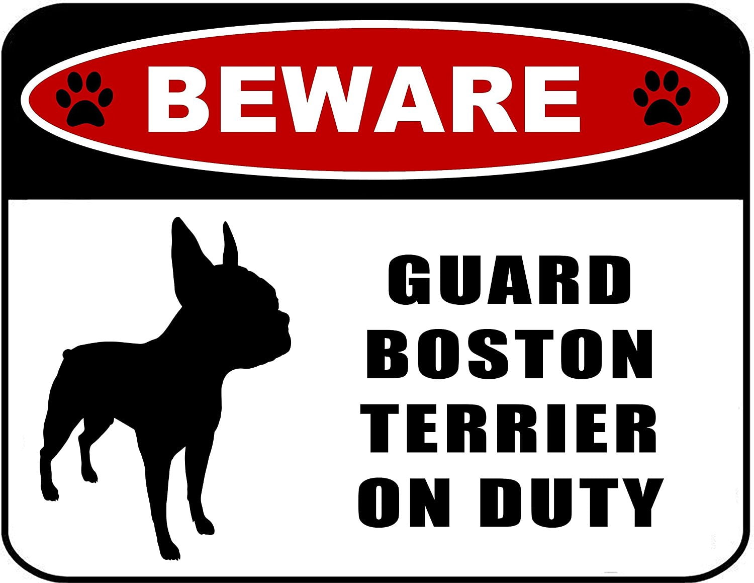 PCSCP Beware Guard Boston Terrier (Silhouette) on Duty 11.5 inch x