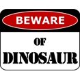 thumbnail image 1 of PCSCP Beware Of Dinosaur 11.5 inch by 9 inch Laminated Funny Sign, 1 of 2