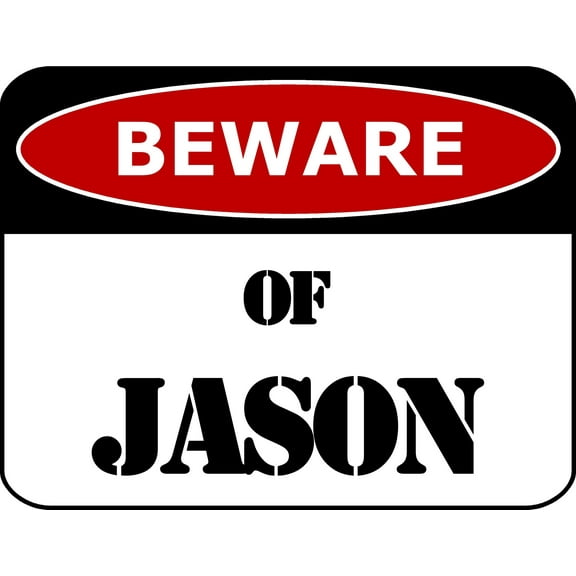 PCSCP Beware Of Jason 11.5 inch by 9 inch Laminated Funny Sign