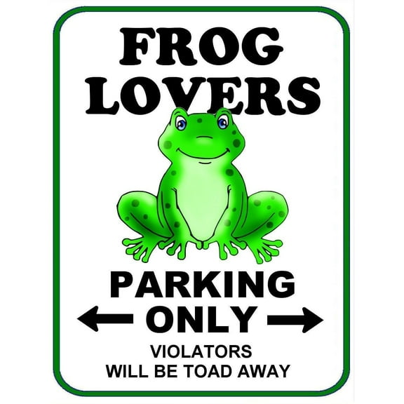 PCSCP Frog Lovers Parking Only (v1) 11 inch by 9.5 inch Laminated Funny Sign