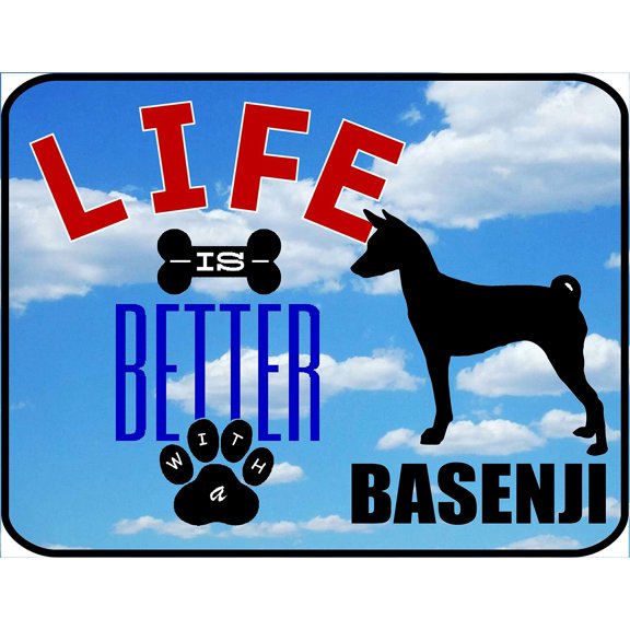 PCSCP Life is Better A Basenji 11.5 inch 9 inch Laminated Dog Sign