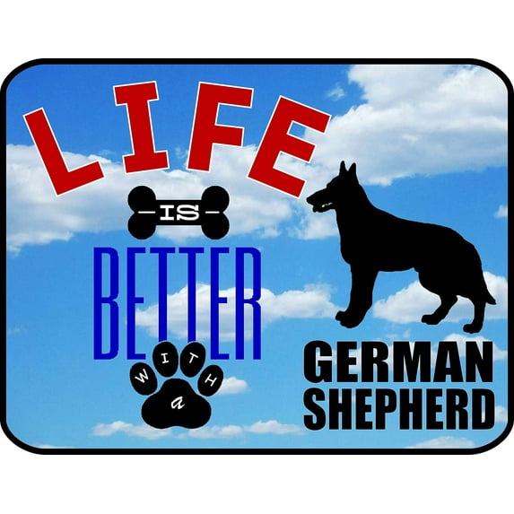 PCSCP Life is Better with a German Shepherd 11.5 inch by 9 inch Laminated Dog Sign