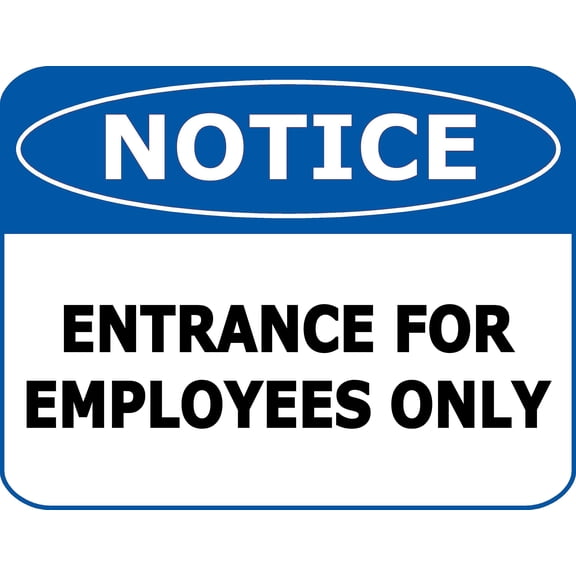 PCSCP Notice Entrance Employees Only 11.5 inch 9 inch Laminated OSHA Safety Sign