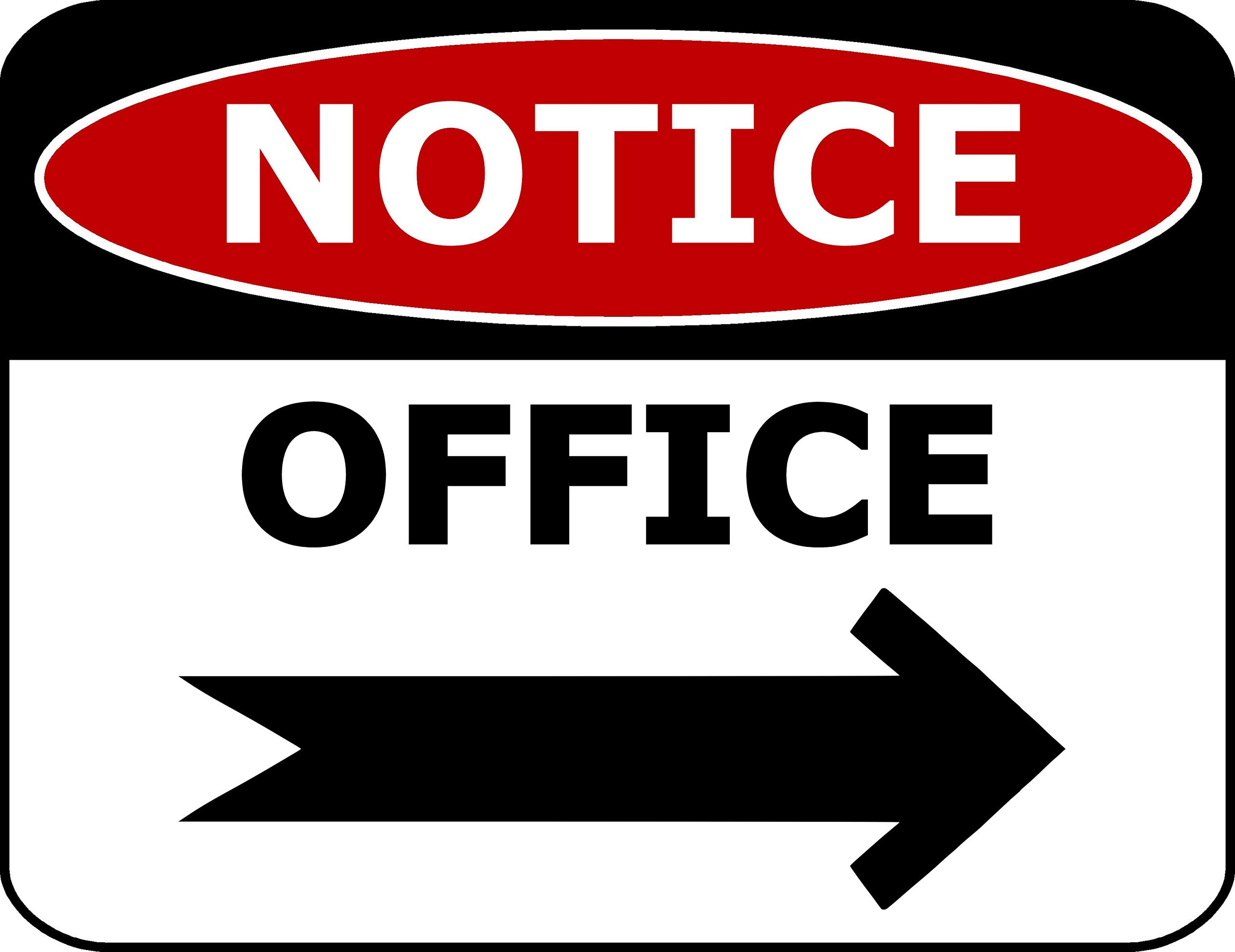 Sign R Ofce PCSCP Notice Office to Right 11.5 inch by 9 inch Laminated Office Sign ...
