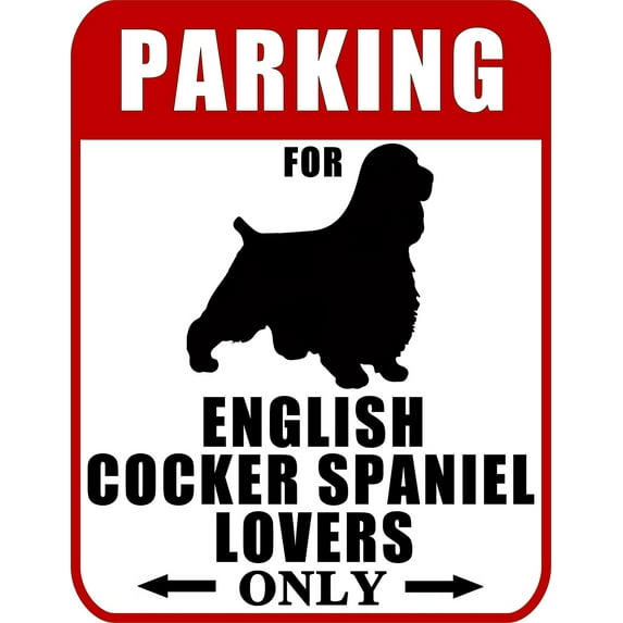 PCSCP Parking for English Cocker Spaniel Lovers Only (Ver R) 9" x 11.5" Home Décor Laminated Sign