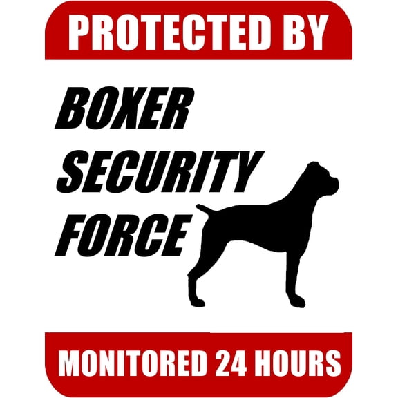 PCSCP Protected By Boxer (2 Leg) Security Force Monitored 24 Hours 9 inch x 11.5 inch Laminated Dog Sign