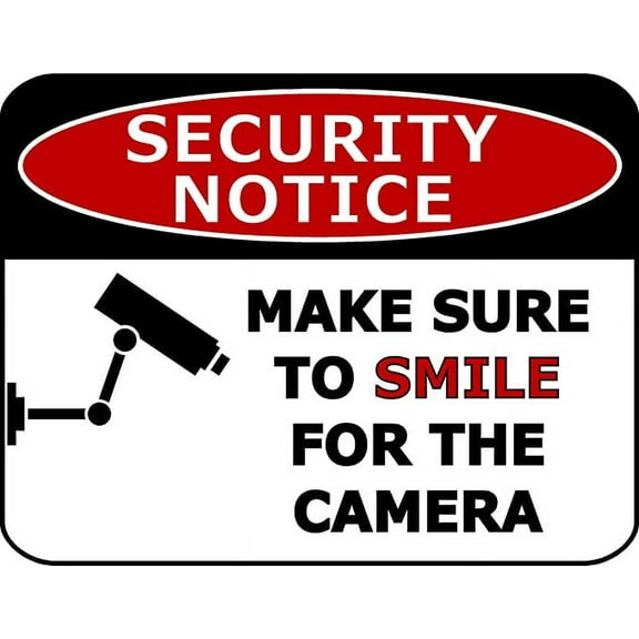 PCSCP Security Notice Make Sure to Smile for The Camera 11.5 inch by 9 inch Laminated Security Sign