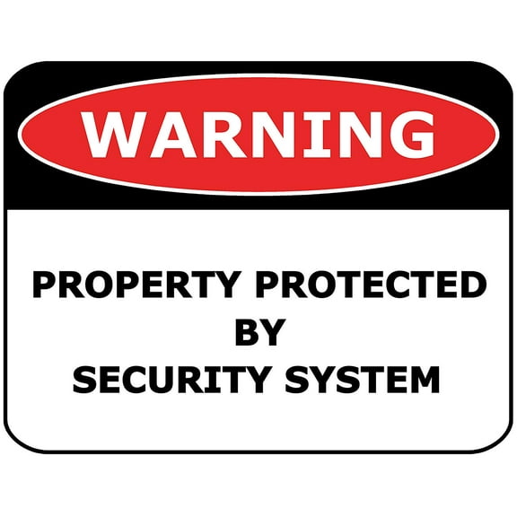 PCSCP WARNING PROPERTY PROTECTED BY SECURITY SYSTEM (V3) 11 inch by 9.5 inch Laminated Funny Sign