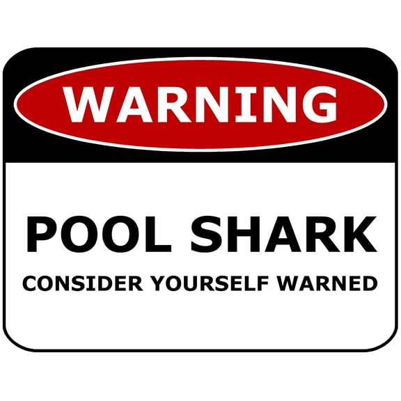 PCSCP Warning Pool Shark Consider Yourself Warned 11 inch by 9.5 inch Laminated Funny Sign