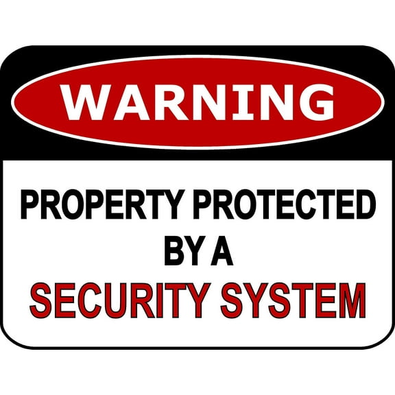 PCSCP Warning Property Protected By A Security System 11 inch by 9.5 inch Laminated Funny Sign