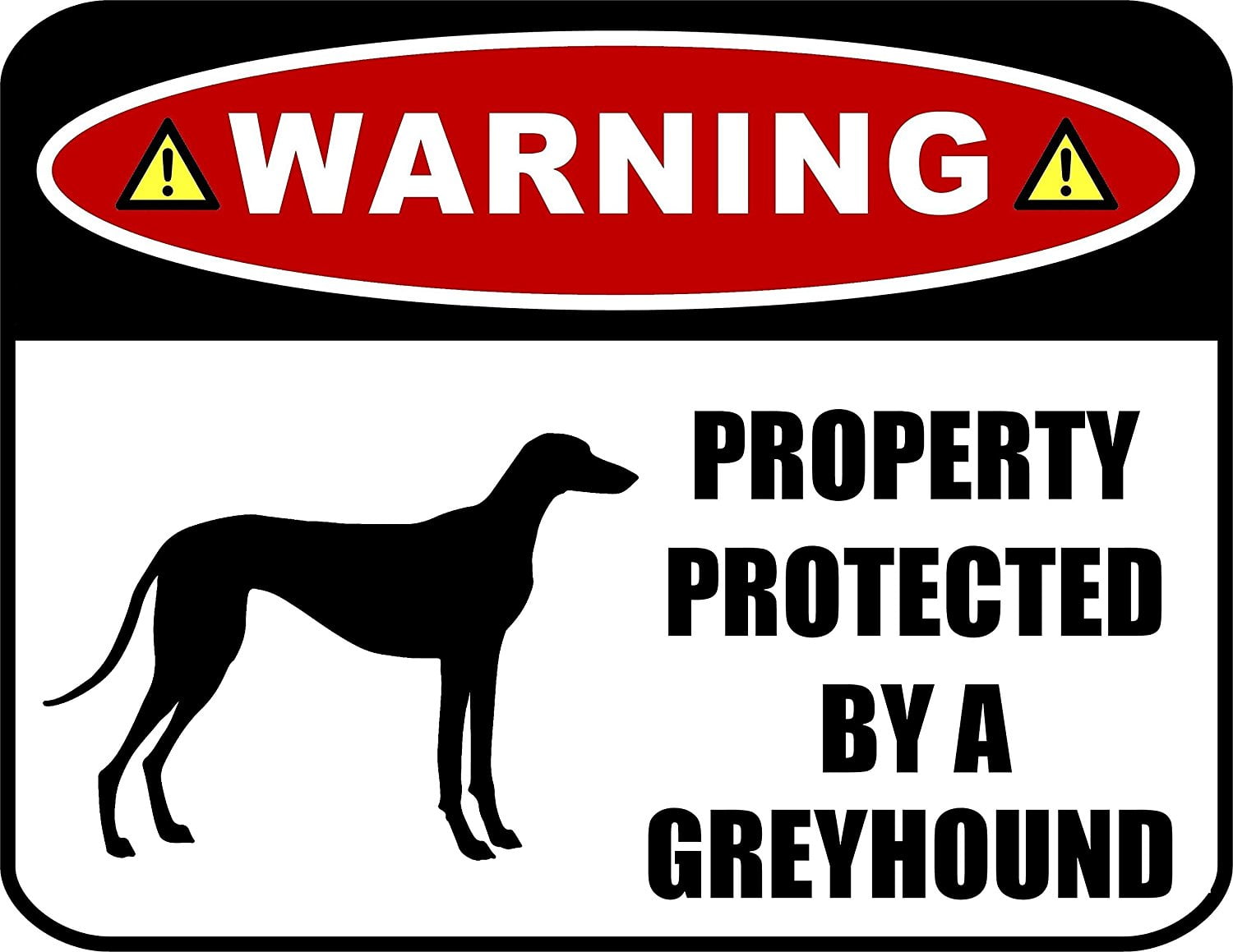 PCSCP Warning Property Protected by a Greyhound (SILHOUETTE) 11.5 inch