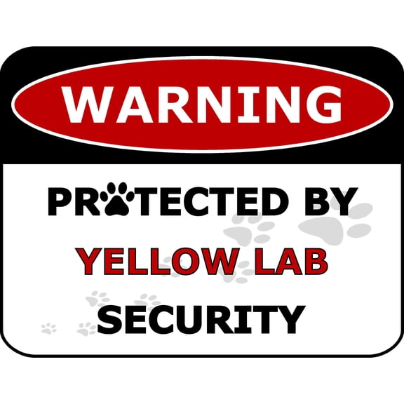 PCSCP Warning Protected by Yellow Lab Security 11.5 inch by 9 inch Laminated Dog Sign