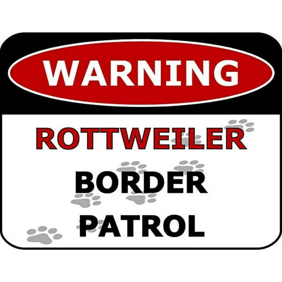 PCSCP Warning Rottweiler Border Patrol 11.5 inch by 9 inch Laminated Dog Sign