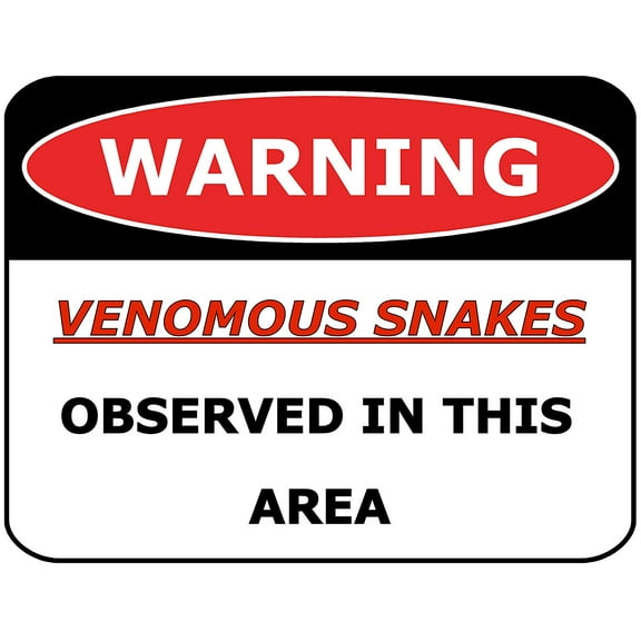 PCSCP Warning Venomous Snakes Observed in this Area 11 inch by 9.5 inch Laminated Funny Sign