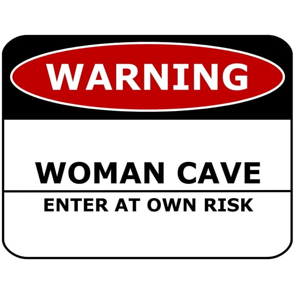 PCSCP Warning Women Cave Enter At Own Risk 11 inch by 9.5 inch Laminated Funny Sign
