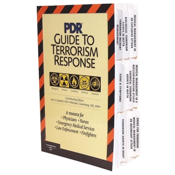 Pre-Owned PDR Guide to Terrorism Response: A Resource for Physicians, Nurses, Emergency Medical Services, Law Enforcement, Firefighters (Paperback) 156363550X 9781563635502