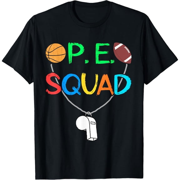 PE Teacher Squad P.E. Team School Fitness Teacher Crew T-Shirt