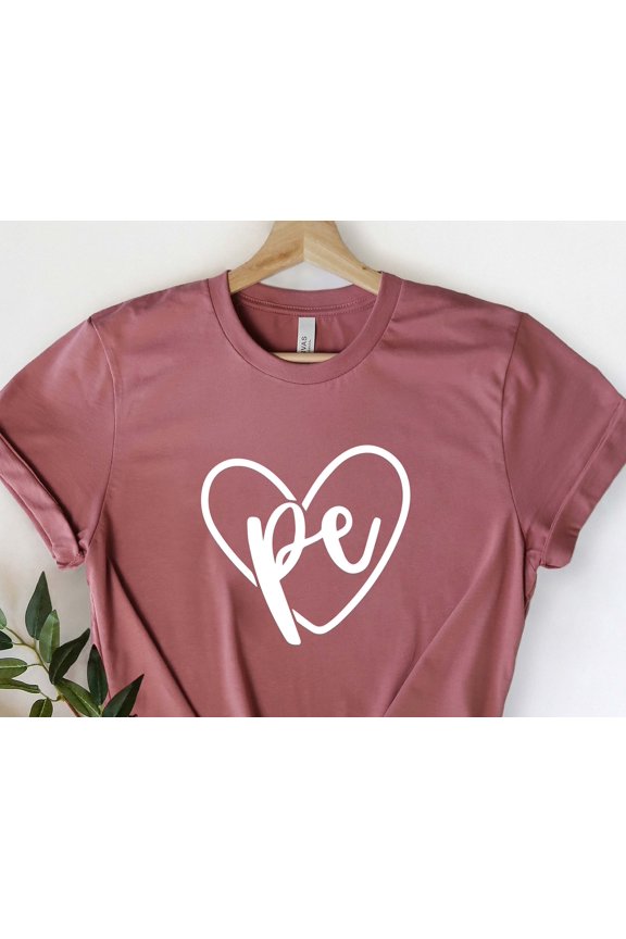 PE Teacher TShirt Heart Design Physical Education Gift