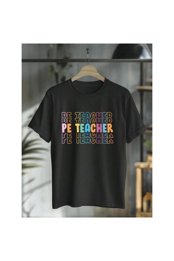 PE Teacher - Themed Graphic Tee, Tops Has "PE TEACHER" (with Repeated "PE TEACHER" Background) Design, Round Neck Regular Fit T - shirts, Size(S - 5XL)