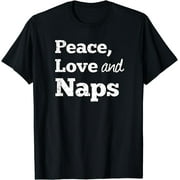 PEACE LOVE AND NAPS - Favorite Things T-Shirt Black