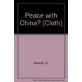 thumbnail image 1 of Pre-Owned PEACE WITH CHINA CL Paperback, 1 of 1