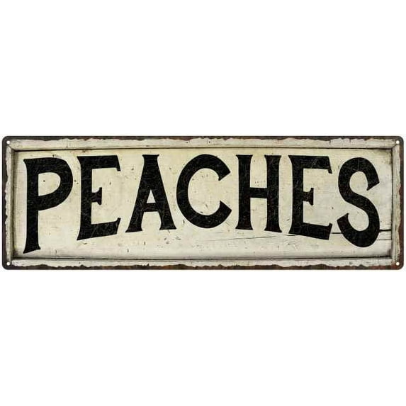 PEACHES Farmhouse Style Wood Look Sign Gift 6x18 Metal Decor 206180028240