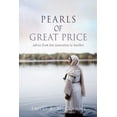 thumbnail image 1 of Pearls of Great Price: Advice from One Generation to Another, (Paperback), 1 of 1