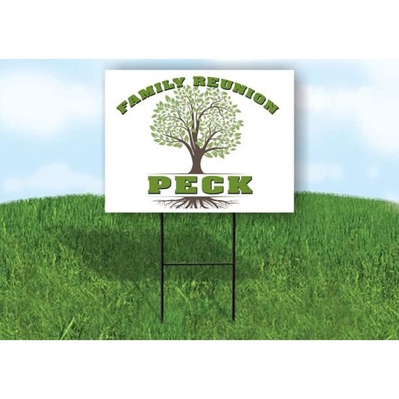 PECK FAMILY REUNION GR TREE 18 in x 24 in Yard Sign Road Sign with Stand, Single Sided