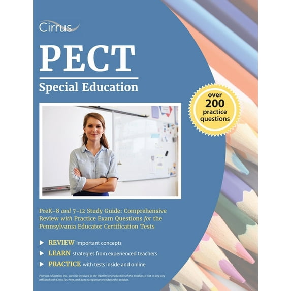 PECT Special Education PreK-8 and 7-12 Study Guide : Comprehensive Review with Practice Exam Questions for the Pennsylvania Educator Certification Tests (Paperback)