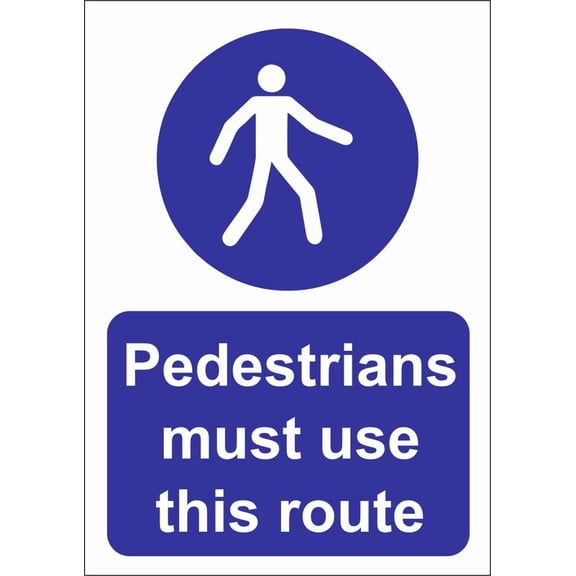 PEDESTRIANS MUST USE THIS ROUTE SITE SAFETY SIGN Metal Sign OR FOAMEX Size: 16 x 12 Inch